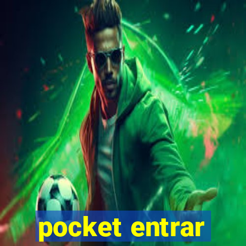 pocket entrar